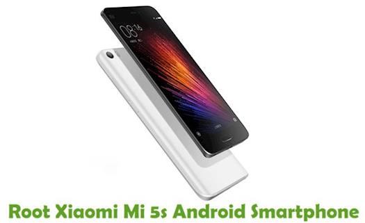How To Root Xiaomi Mi 5s Android Smartphone
