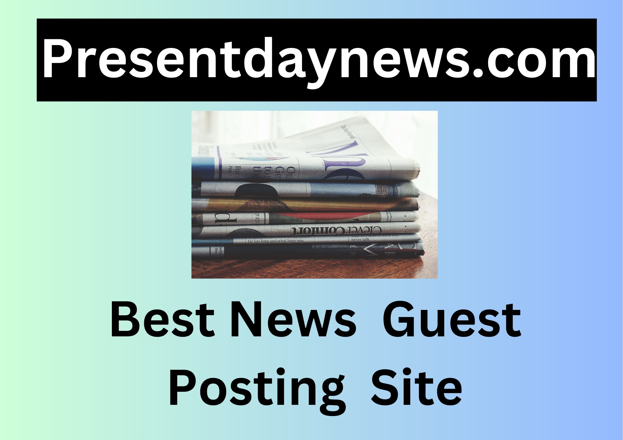 Presentdaynews.com — Best News Guest Posting Site