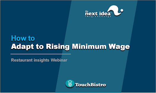 How to Adapt to Rising Minimum Wage : The Next Idea
