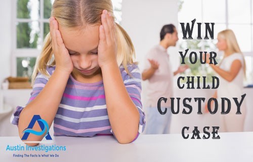 Win Your Child Custody Case