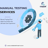 Test the Real-World Usability of your Software with our Manual Testing Services
