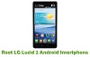 How To Root LG Lucid 2  Android Smartphone