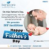 Happy Father's Day to All Fathers | Benecare Hospital 