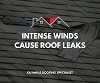 Intense Winds Cause Roof Leaks