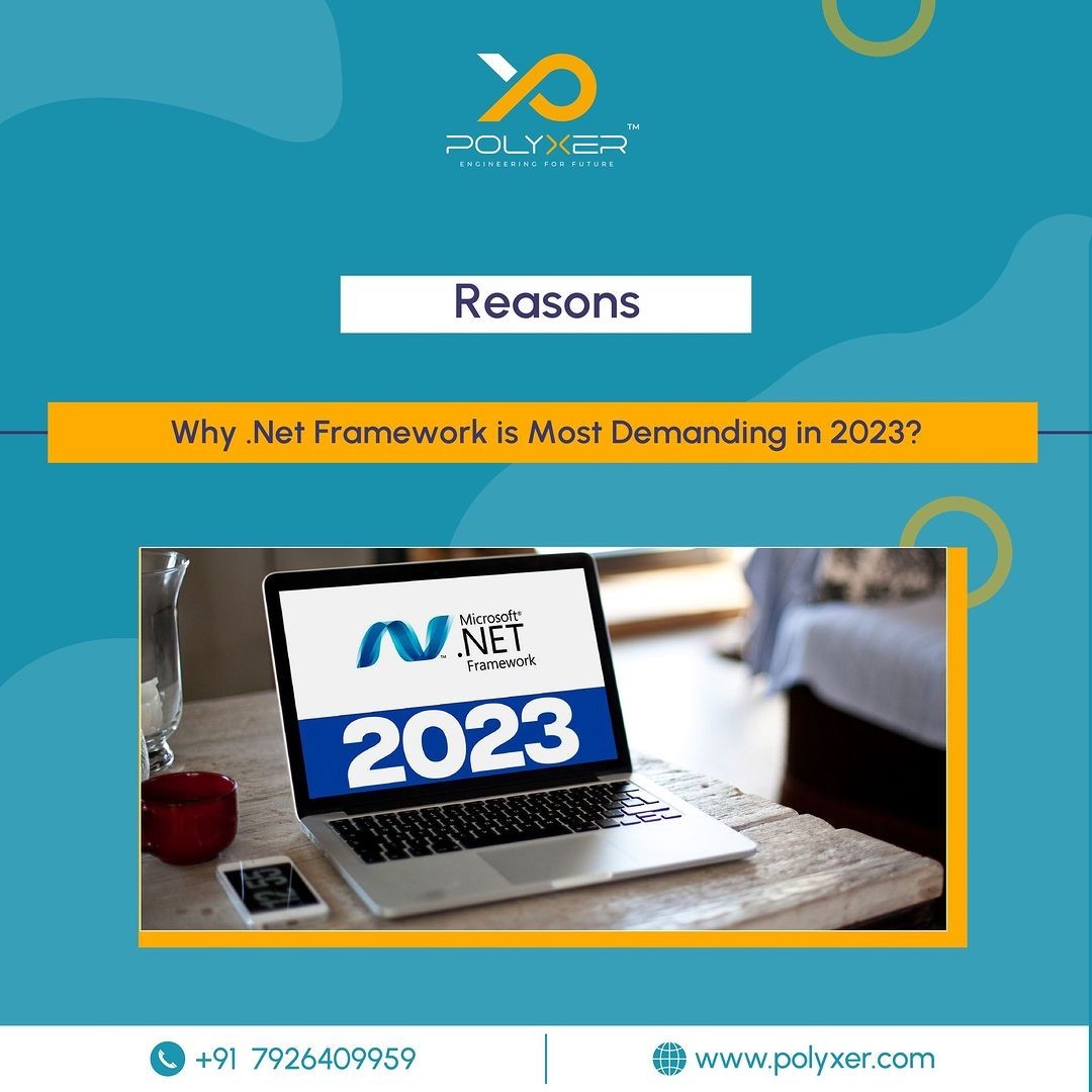 Reasons Why .NET framework is Most Demanding in 2023?