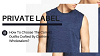 How To Choose The Correct Outfits Crafted By Private Label Gym Apparels Wholesalers and Supplier?