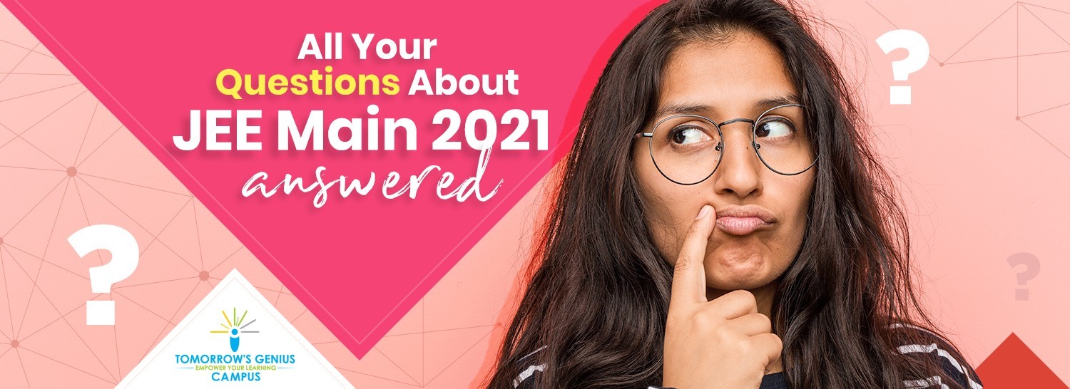 Some of the Answered Questions Related on JEE Main 2021