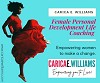 Female Personal Development Life Coaching | Carica E. Williams