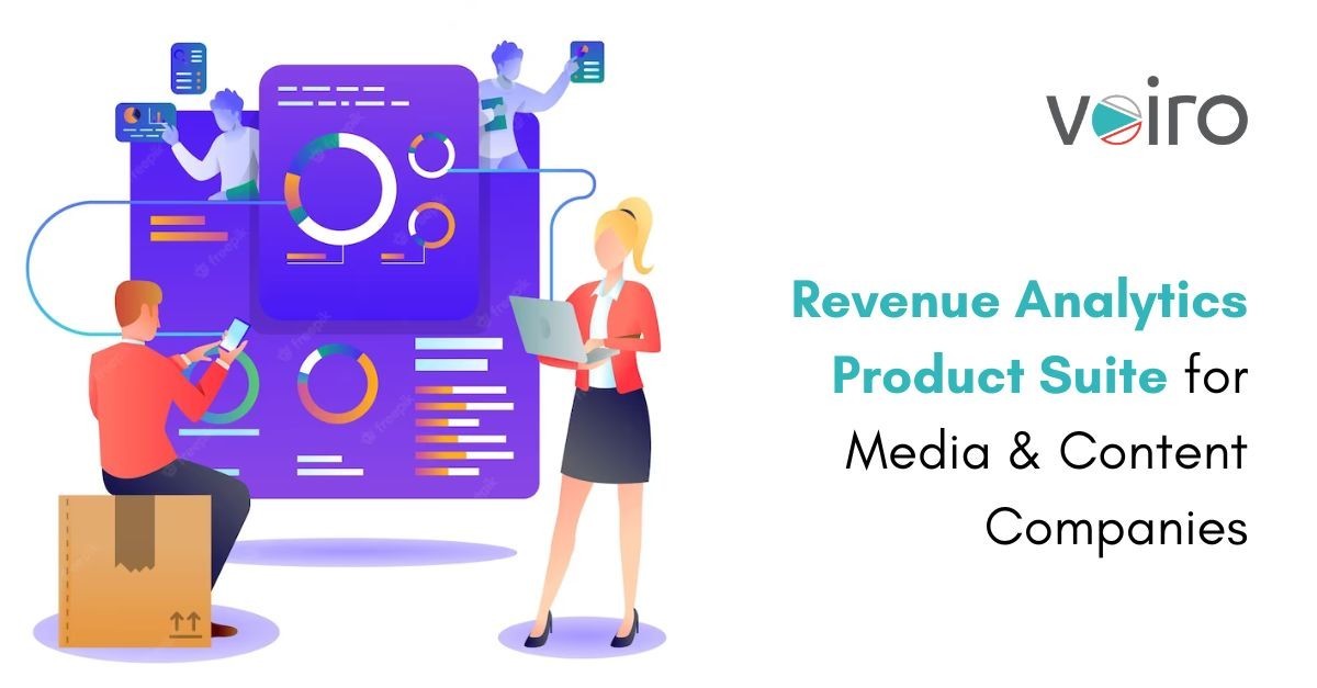 Voiro - Revenue Analytics Product Suite for Media & Content Companies