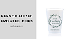 Boost Your Brand By Personalizing Frosted Cups With CustACup