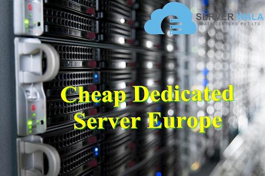 Cheap Dedicated Server Europe