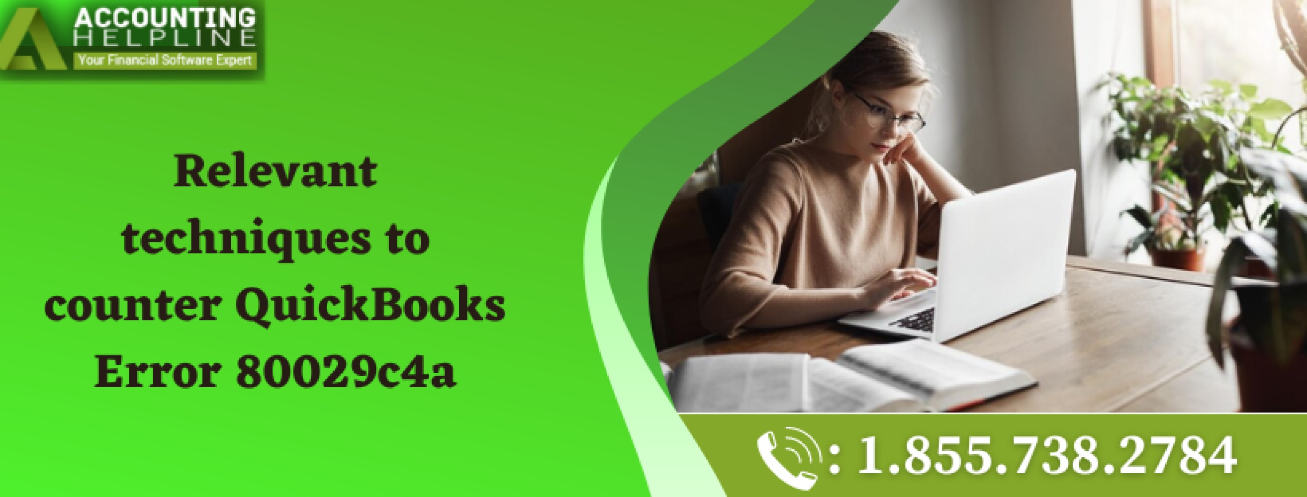 Effective Technique To Resolve Error 80029c4a in QuickBooks