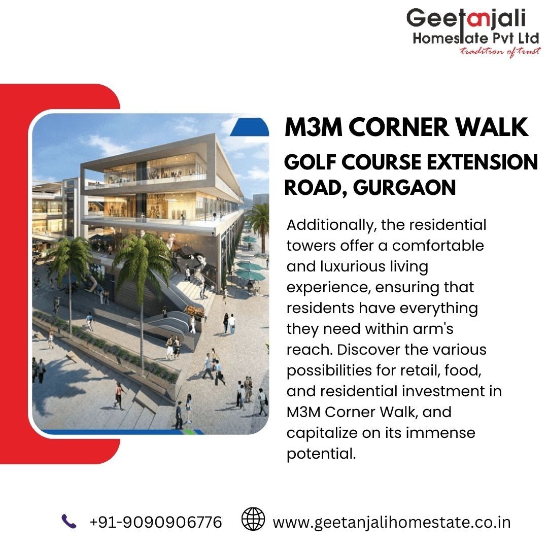 M3M Corner Walk – Golf Course Extension Road, Gurgaon
