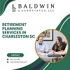 Retirement Planning Services in Charleston, SC