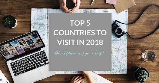 Top 5 Countries – You Would Love To Visit in 2018 - Waterloocars
