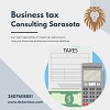 Business Tax Consulting Sarasota | Expert Tax Planning for Maximizing Profits
