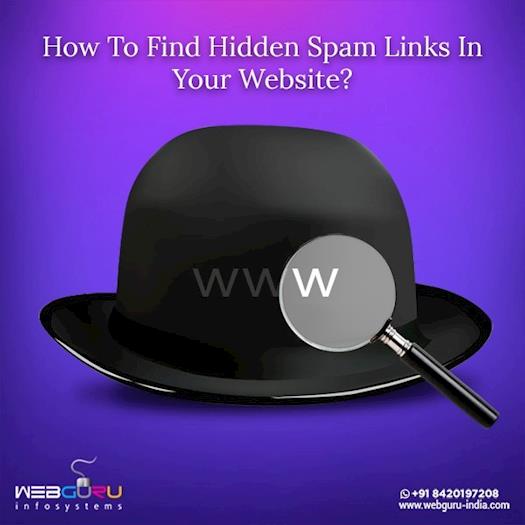 How To Find Hidden Spam Links In Your Website?