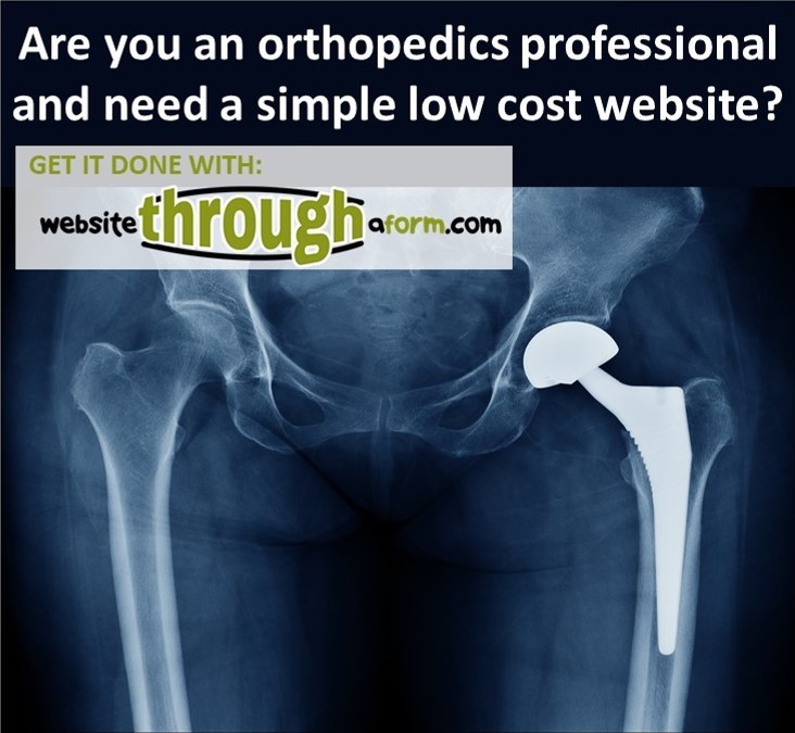 Are You An Orthopedics Professional Who Needs A Low Cost Website
