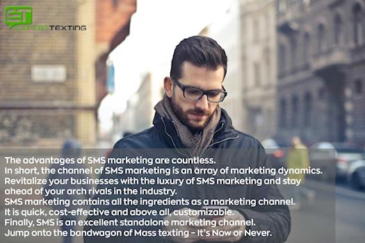 The advantages of SMS marketing are countless. 