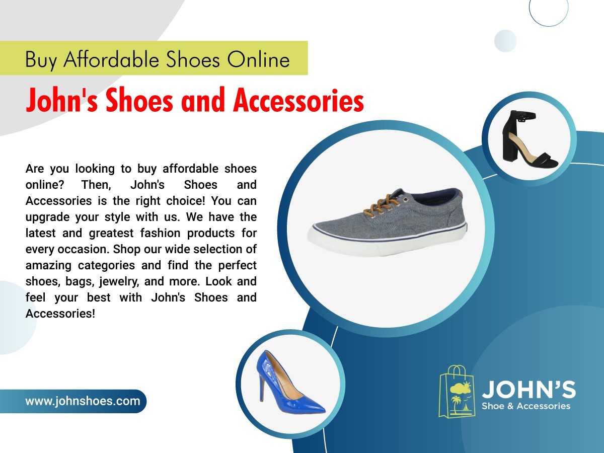 Buy Affordable Shoes Online - John's Shoes and Accessories