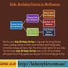 Kids Birthday Parties in Melbourne