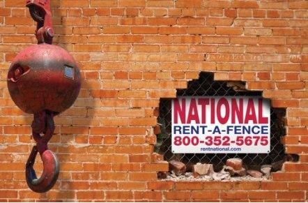 Rent a Fence Sign Demolition