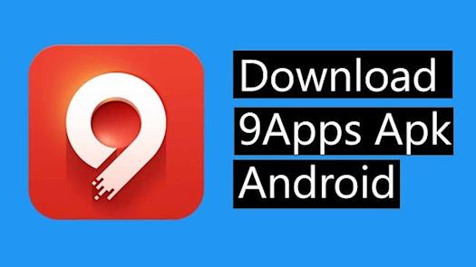 Download 9apps And Get Many Unique Features