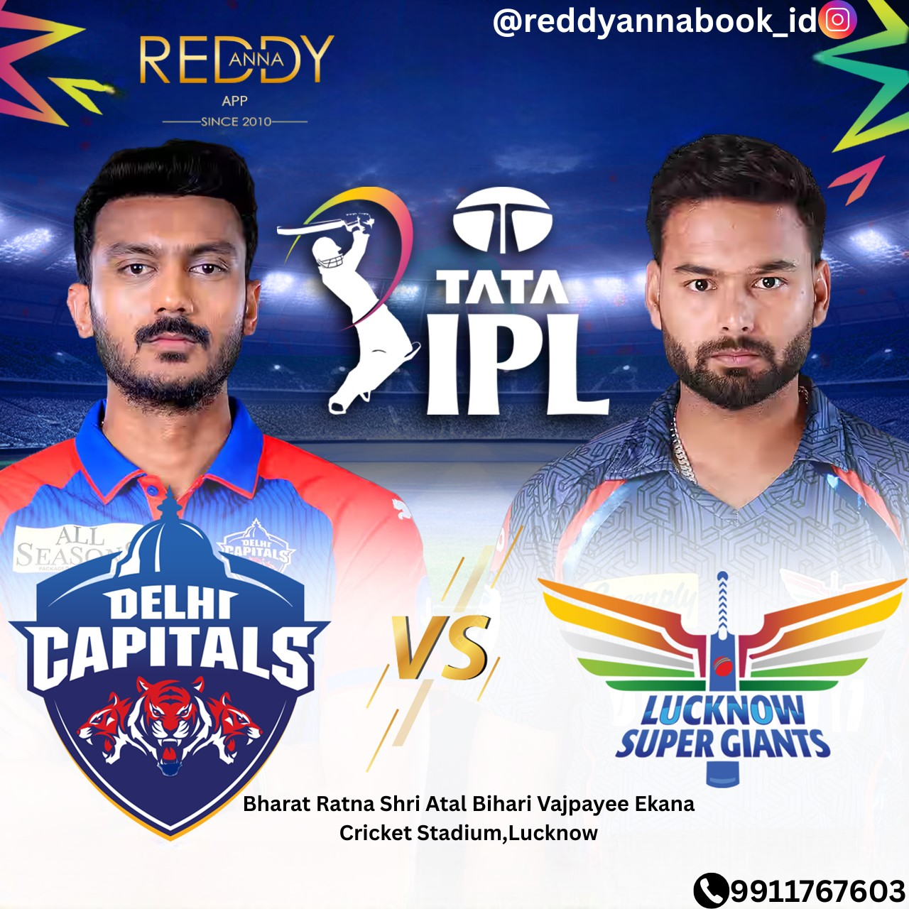 Watch & Bet with Reddy Book Id: IPL Showdown – Lucknow Super Giants vs Delhi Capitals in Lucknow.