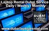  Laptop Rental Dubai Service | Daily / Weekly / Monthly