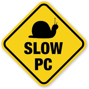 Slow PC ?