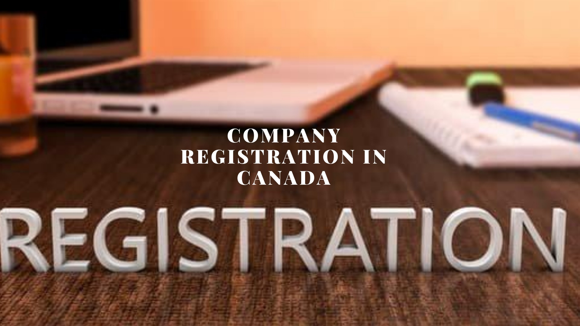 Company Registration in Canada