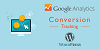 WordPress Google Analytics Conversion Tracking setup