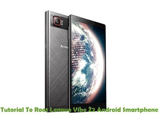 How To Root Lenovo Vibe Z2 Android Smartphone Using iRoot