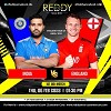 ?? Reddy Anna ID – Experience the Excitement of India vs England Today! ??