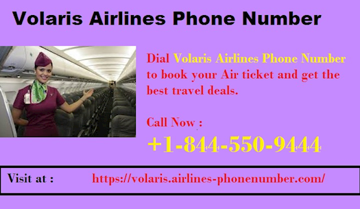 Dial Volaris Airlines Phone Number +1-844-550-9444