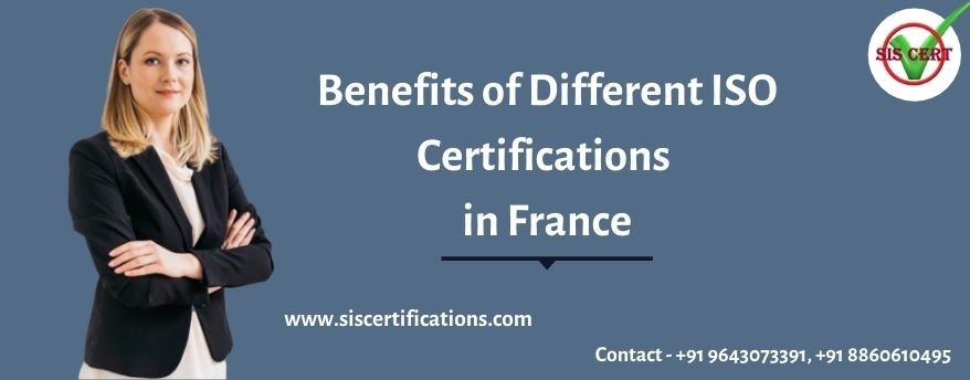 Benefits of Different ISO Certifications in France