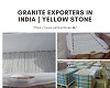 Granite Exporter in India | Yellow Stone