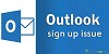 Outlook sign up issue