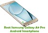 How To Root Samsung Galaxy A9 Pro Android Smartphone