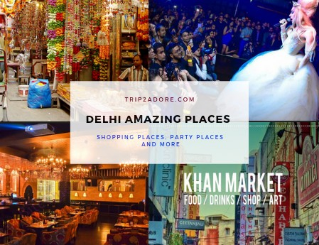 BEST PLACES TO VISIT IN DELHI