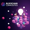 Blockchain Commodities:  A Specialised Blockchain Consultant