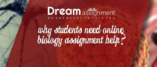 Why Students Need Online Biology Assignment Help?