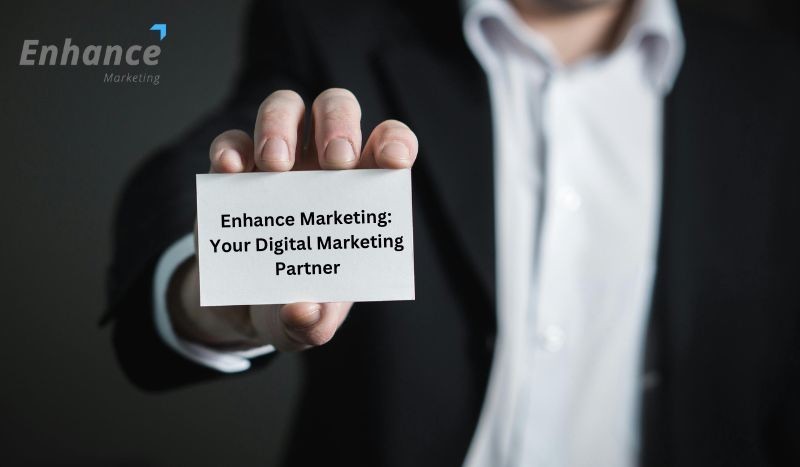 Enhance Marketing: Your Digital Marketing Partner