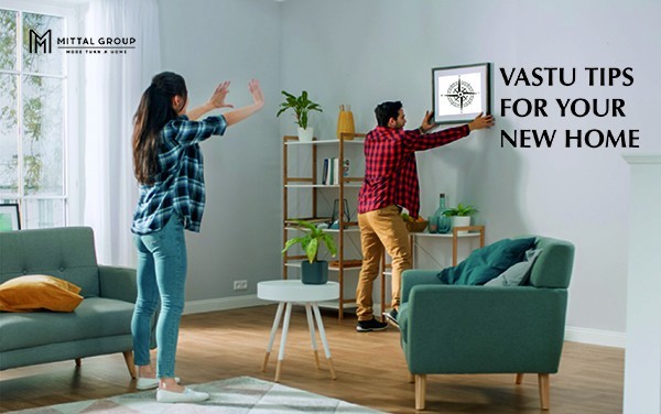 VASTU TIPS FOR YOUR NEW HOME