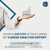 Achieve Success In Your Career By Career Analysis Report
