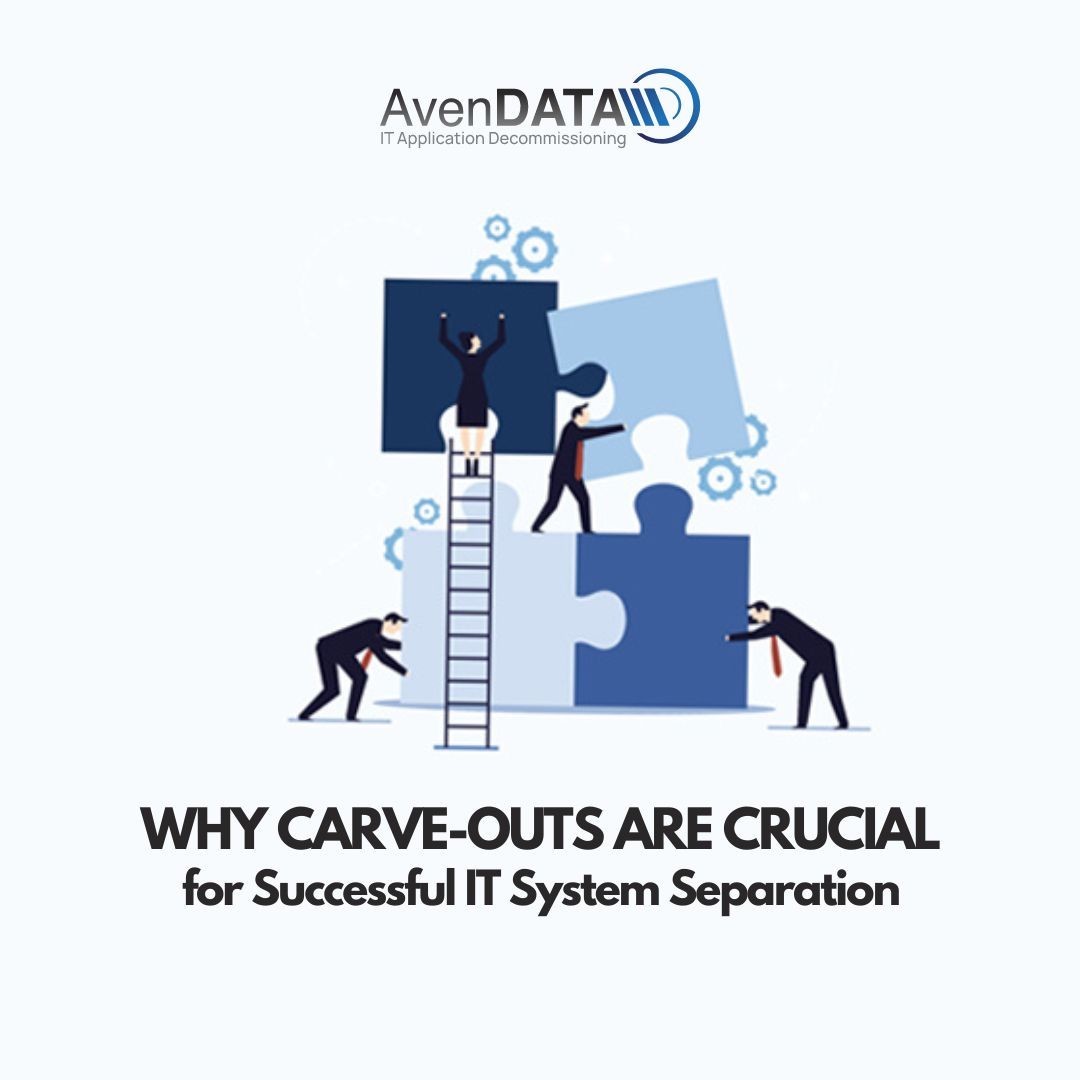 Why Carve-Outs are Crucial for Successful IT System Separation