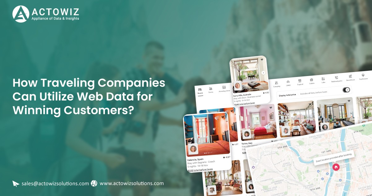How Traveling Companies Can Utilize Web Data for Winning Customers?