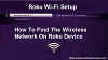 Wireless Network On Roku Device