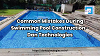 Common Mistakes During Swimming Pool Construction — Dan Technologies