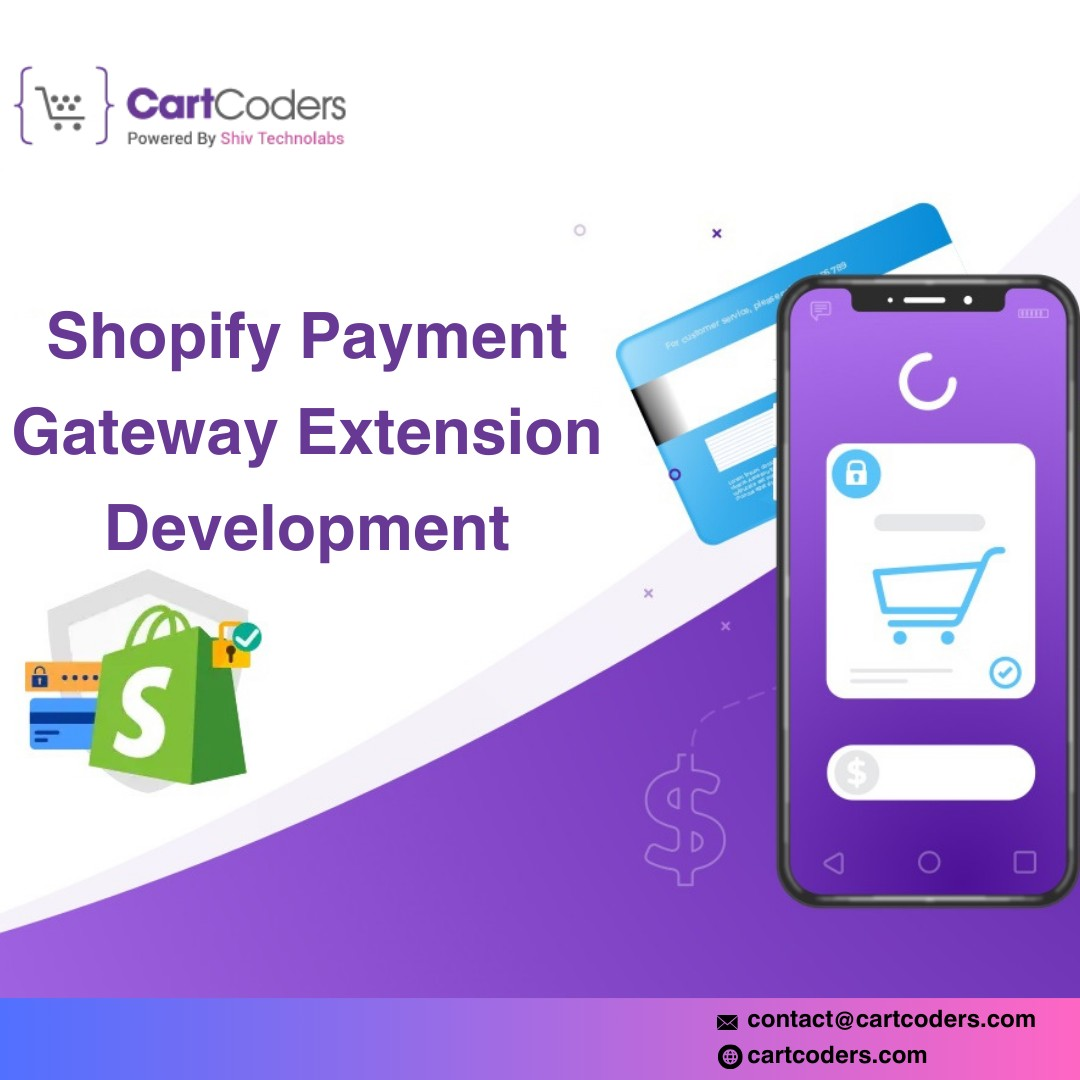 Empower Your Shopify Store with CartCoders' Payment Gateway Extensions